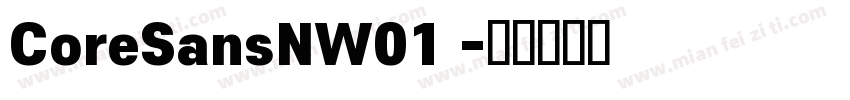 CoreSansNW01 字体转换